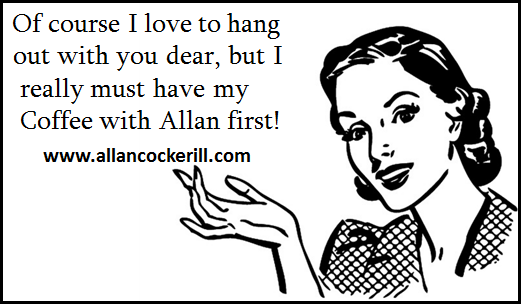 I always enjoy Coffee With Allan